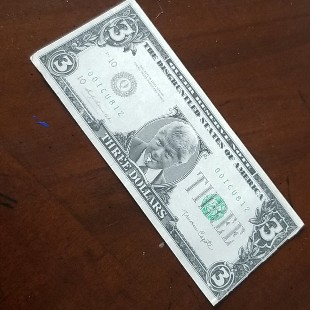 Three dollar Bill